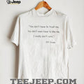 DS Swain Quote Sarcastic Attitude T Shirt