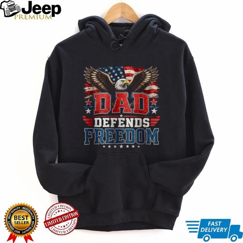 Dad Defends Freedom T Shirt Patriotic American Eagle Flag Veteran T Shirt