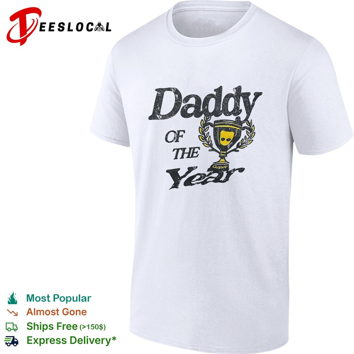 Daddy of the Year shirt