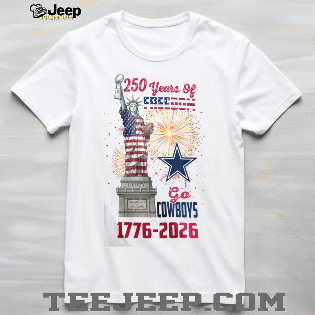Dallas Cowboys 250 Years Of Freedom 1776 2026 USA Semiquincentennial T Shirt