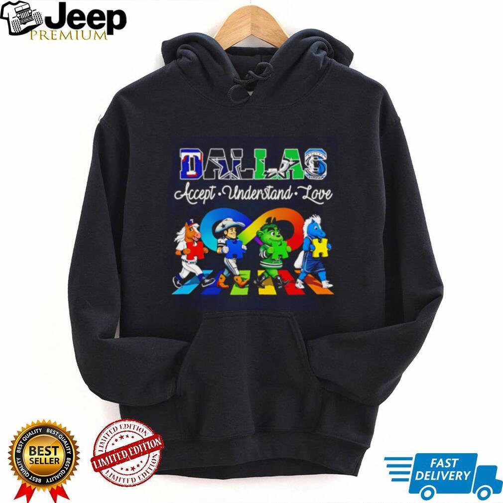 Dallas Sports accept understand love mascot shirt