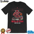 Damn Right I Am A Bulls Fan Win Or Lose Chicago Basketball Shirt