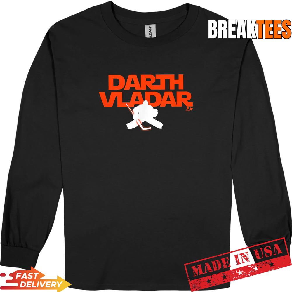 Dan Vladar Darth Vladar Philadelphia Hockey Shirt