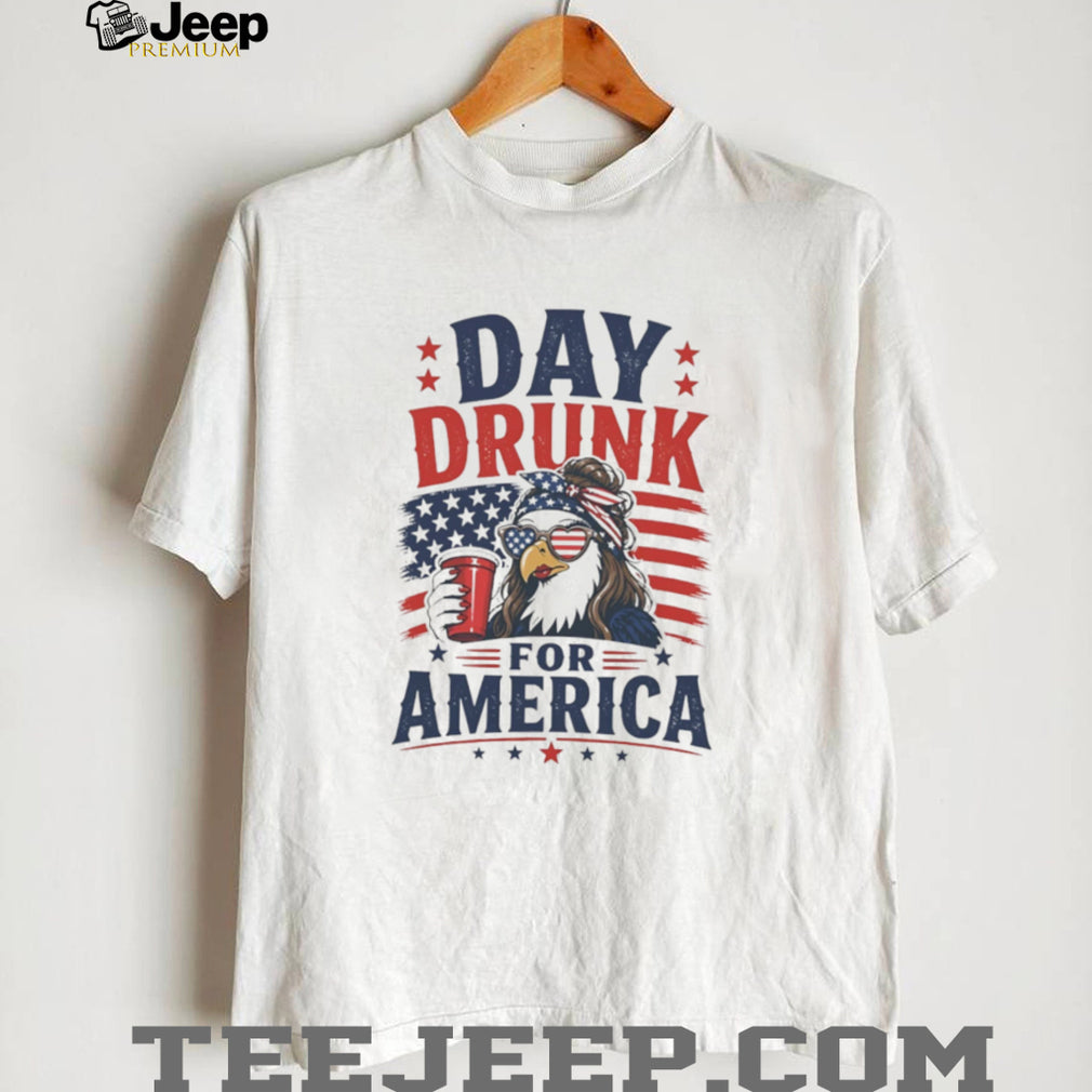 Day Drunk For America Eagle Sunglasses American Flag Patriotic T Shirt