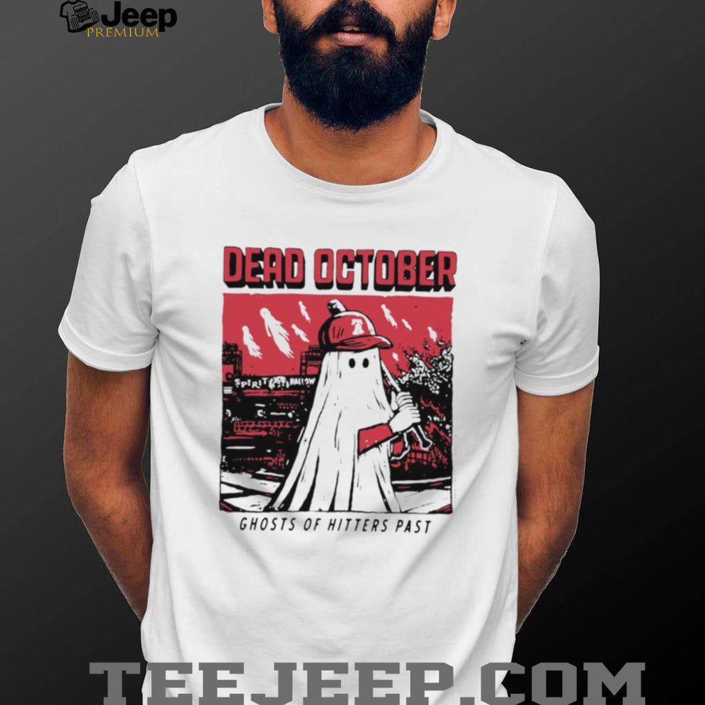 Dead October Ghosts of Hitters Past Philadelphia Baseball T Shirt