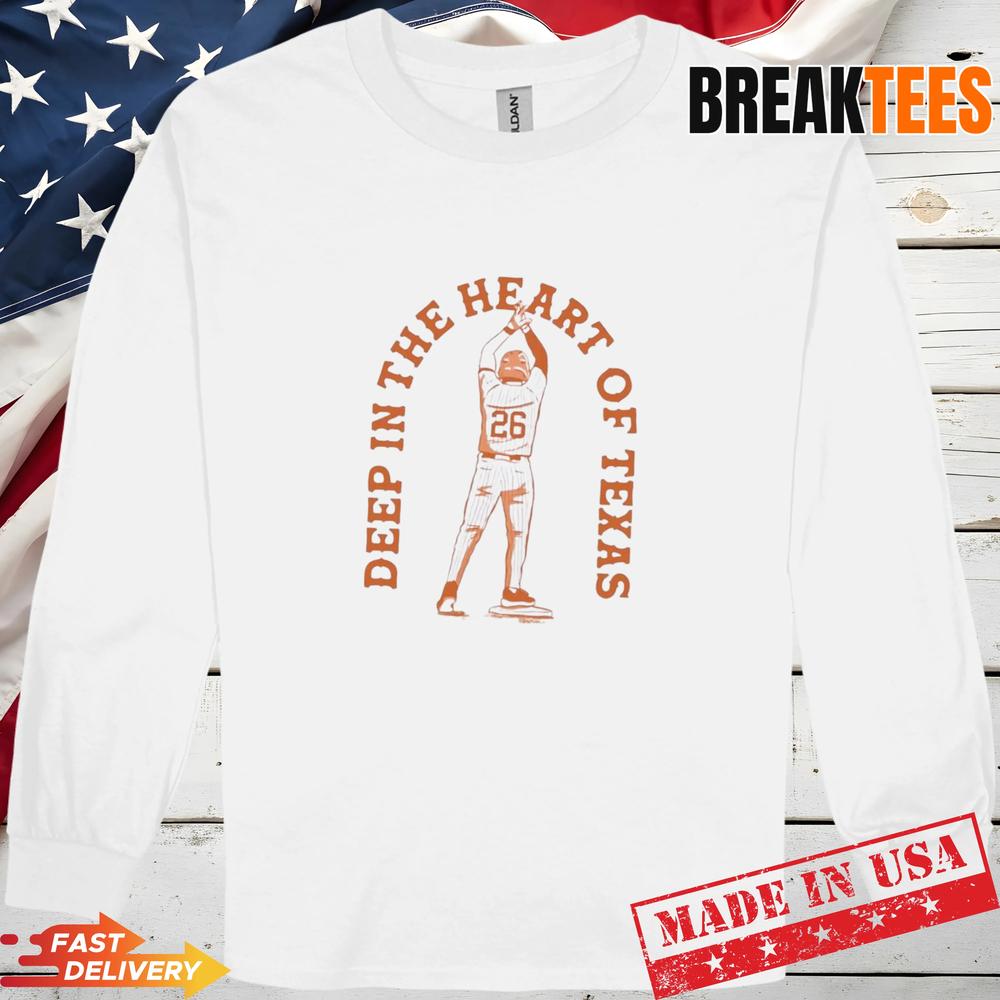 Deep In The Heart Of Texas Rangers Baseball Player T-Shirt