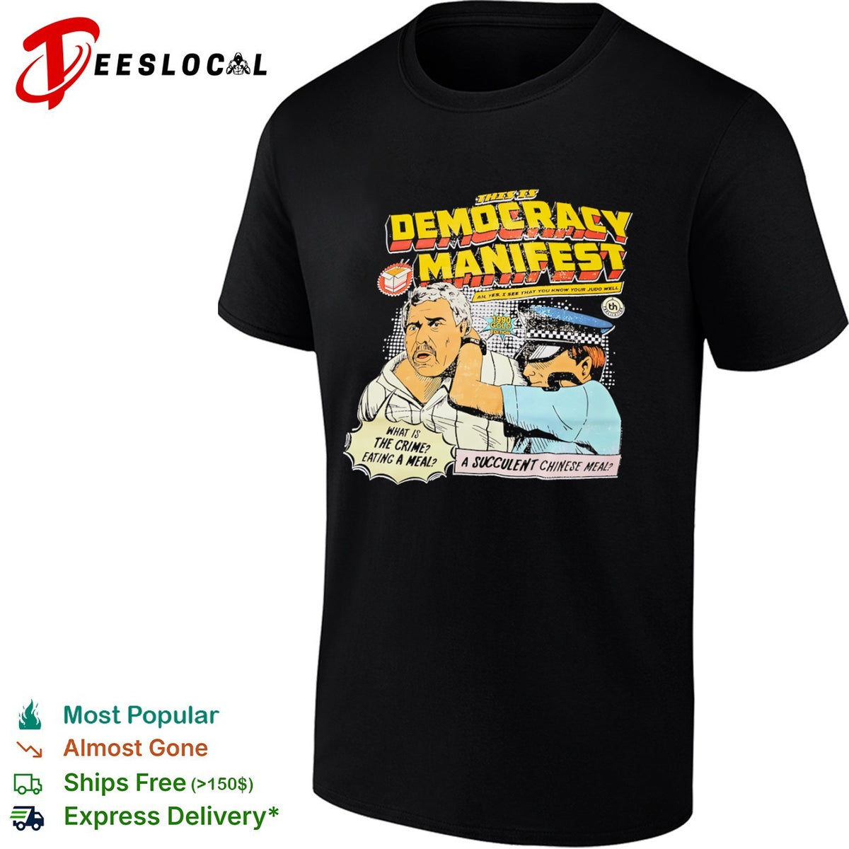 Democracy Manifest Jack Karlon Eating a Succulent Chinese shirt