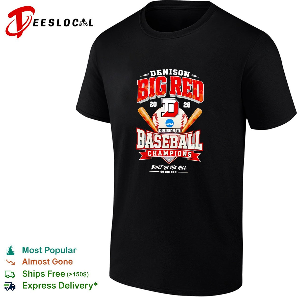 Denison Big Red NCAA Division III Baseball Champions built on the hill shirt