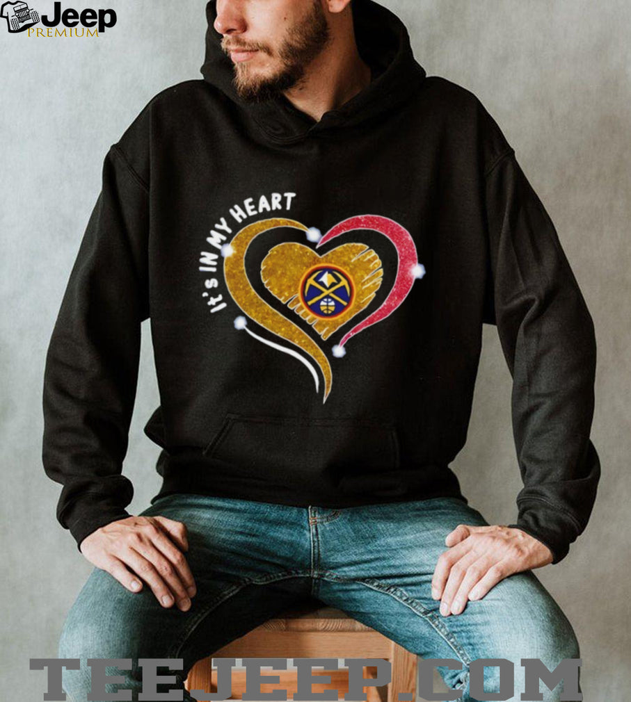 Denver Nuggets it’s in my Heart Basketball NBA 2026 shirt