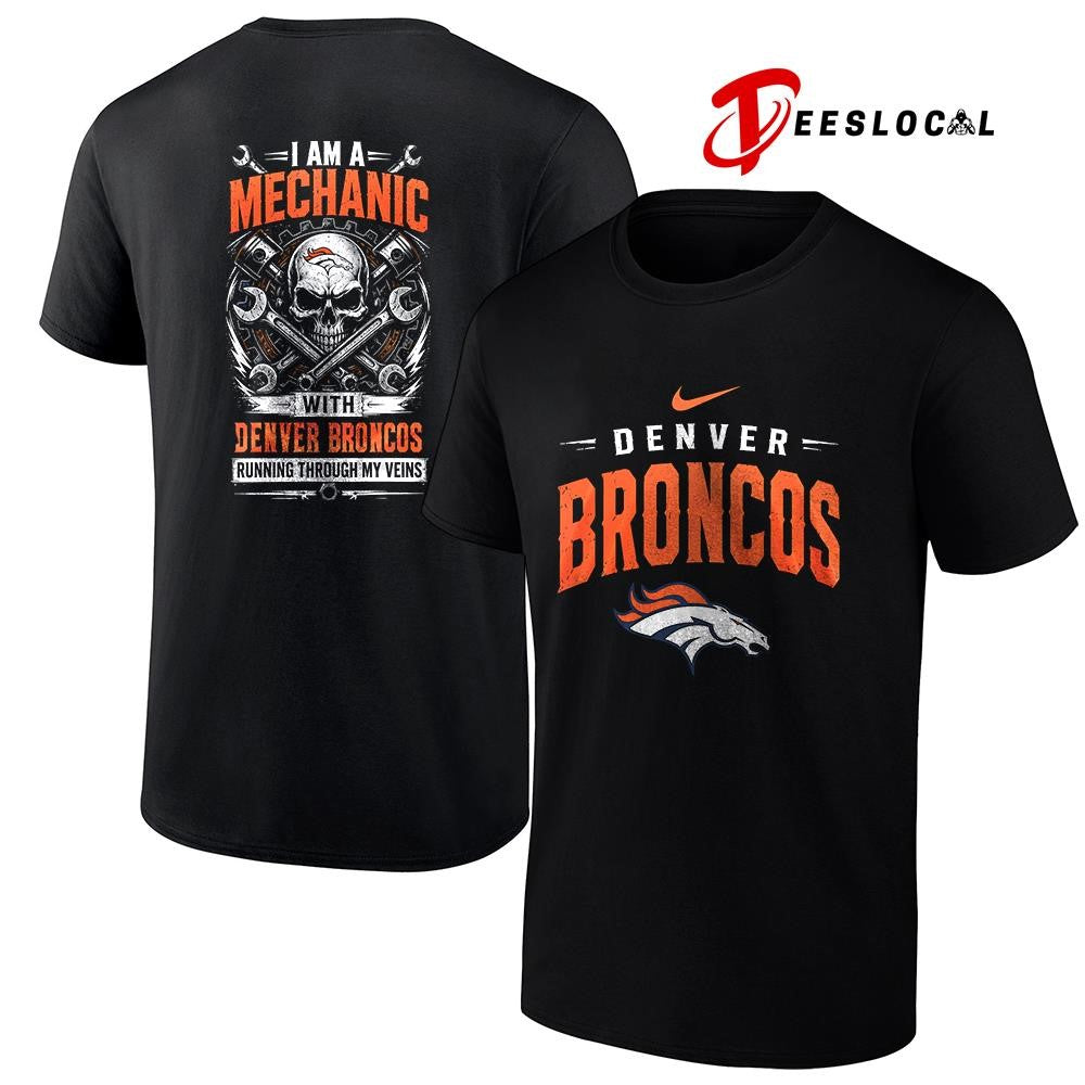 DenverBroncosIamamechanicrunningthroughmyveinsskeletonshirt