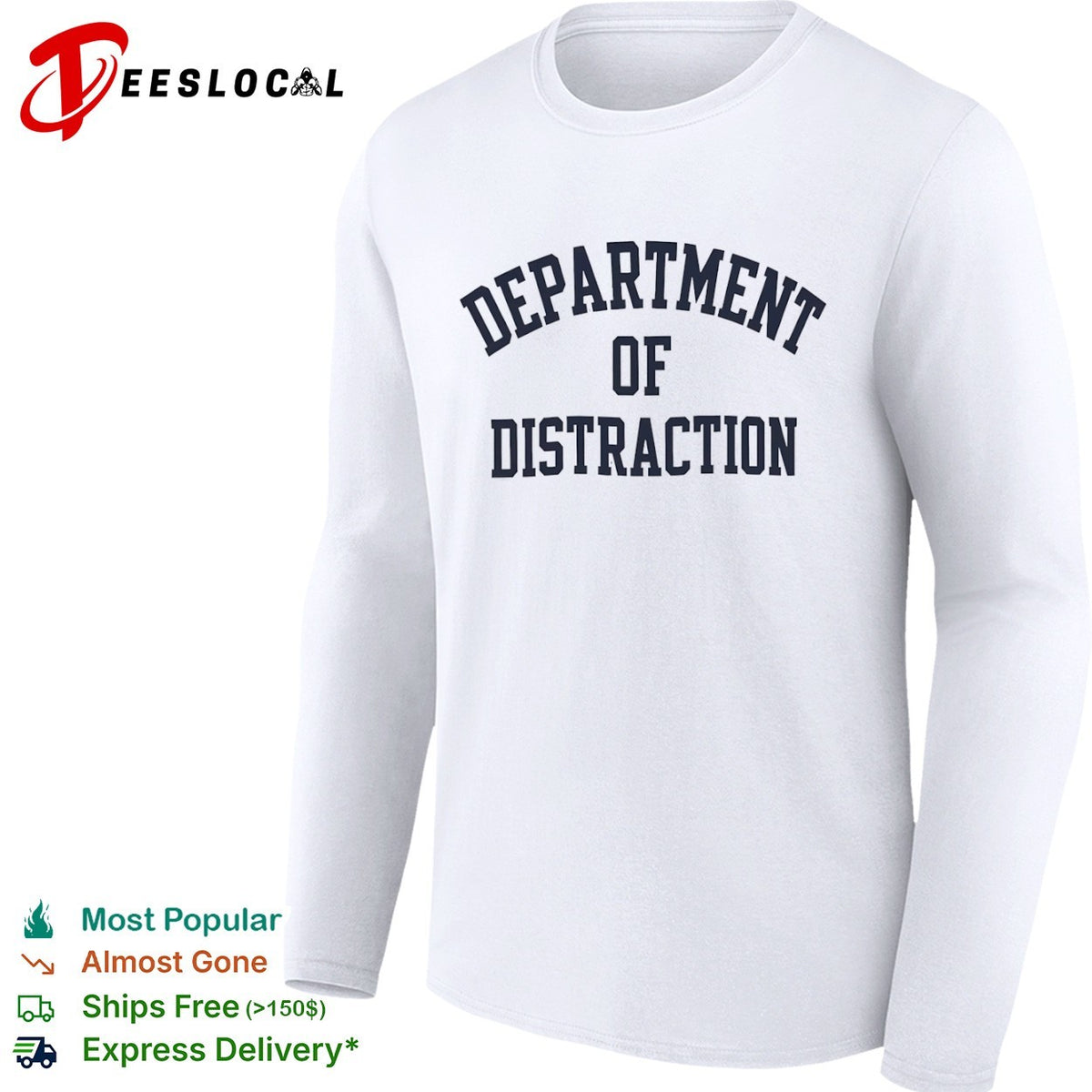 Department of Distraction shirt