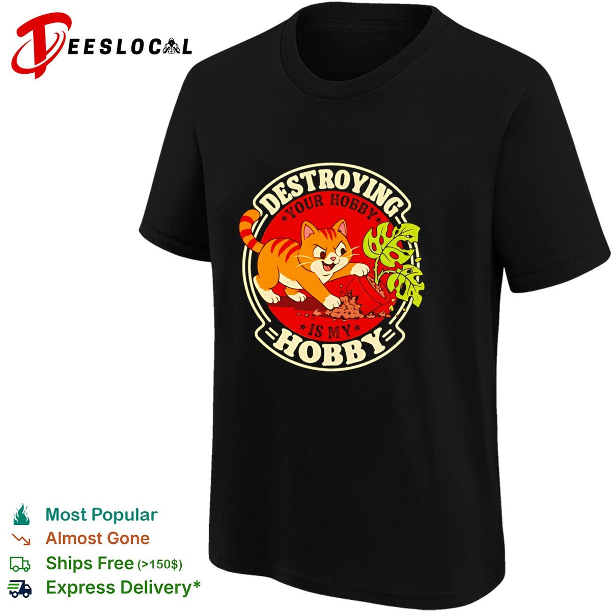 Destroying your hobby is my hobby mischievous cat with houseplant vintage shirt