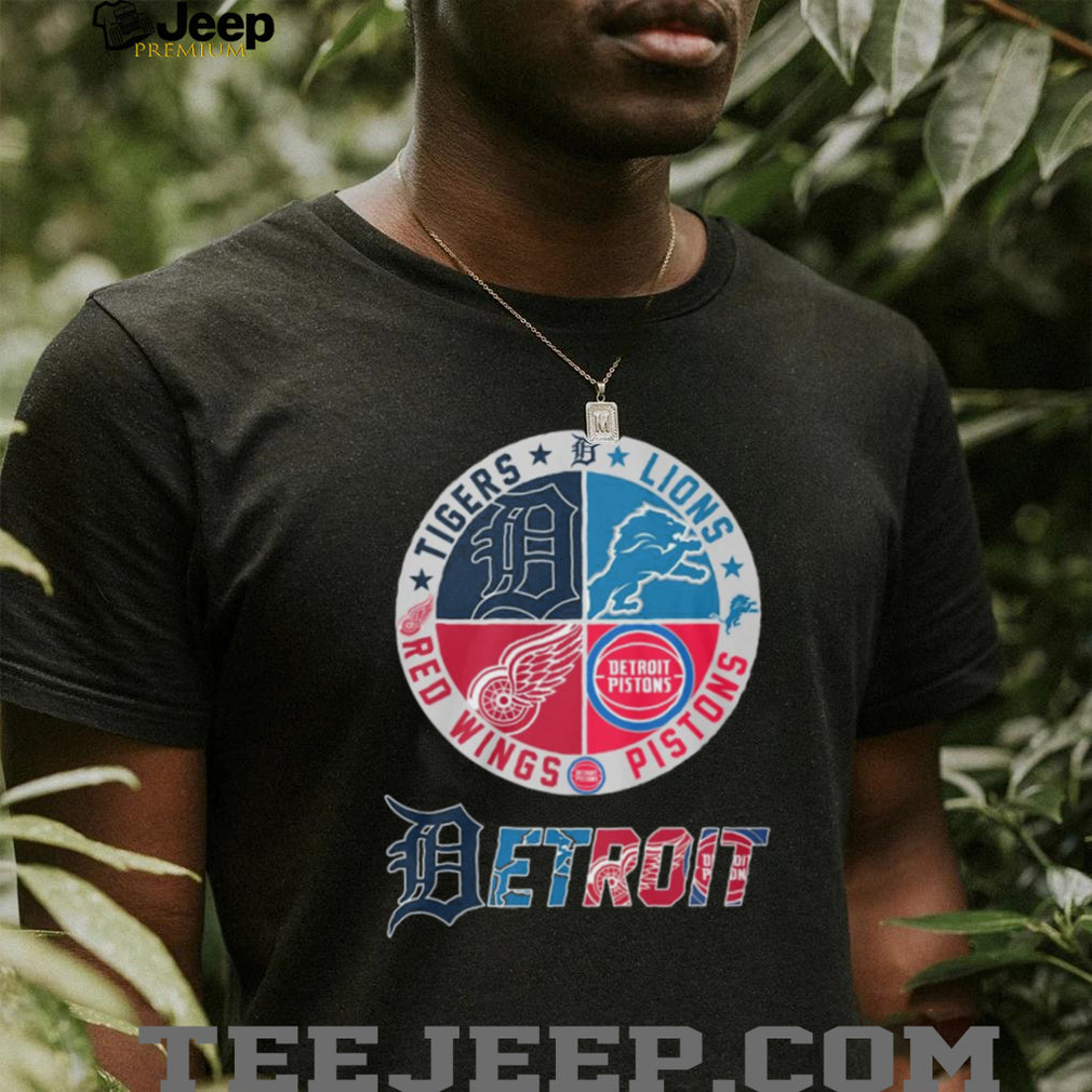 Detroit City Of Champions Tigers Lions Red Wings Pistons Circular Logo T Shirt