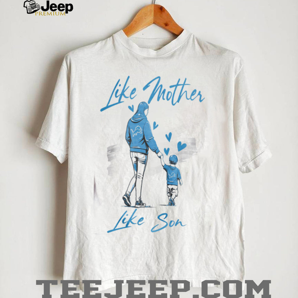 Detroit Lions Mom Life Football T Shirt, Like Mother Like Son Lions Blue Fan T Shirt