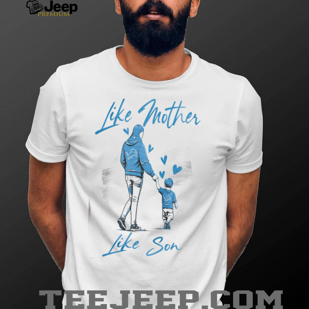 Detroit Lions Mom Life Football T Shirt, Like Mother Like Son Lions Blue Fan T Shirt