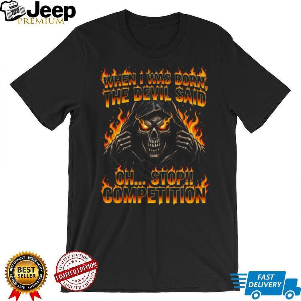 Devil Said Stop Competition Flaming Skull Biker T Shirt