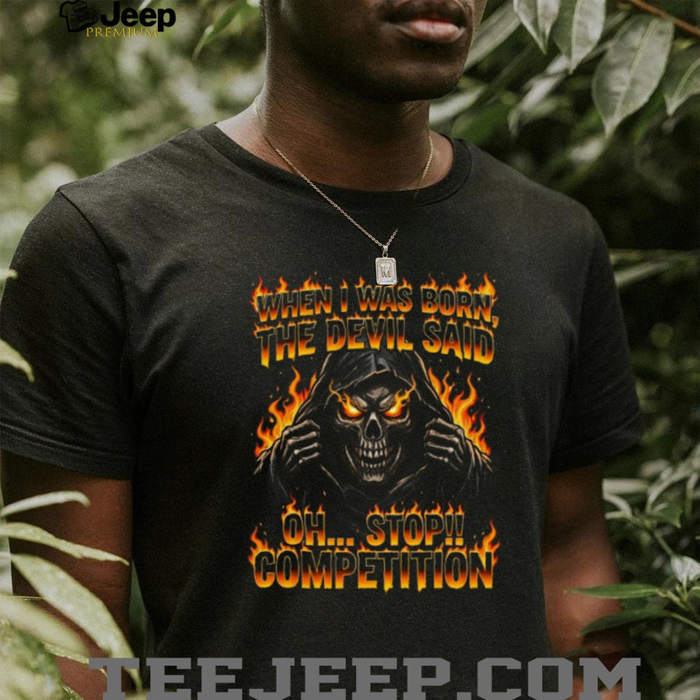 Devil Said Stop Competition Flaming Skull Biker T Shirt