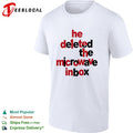 Dinosaur He Deleted The Microwave inbox shirt