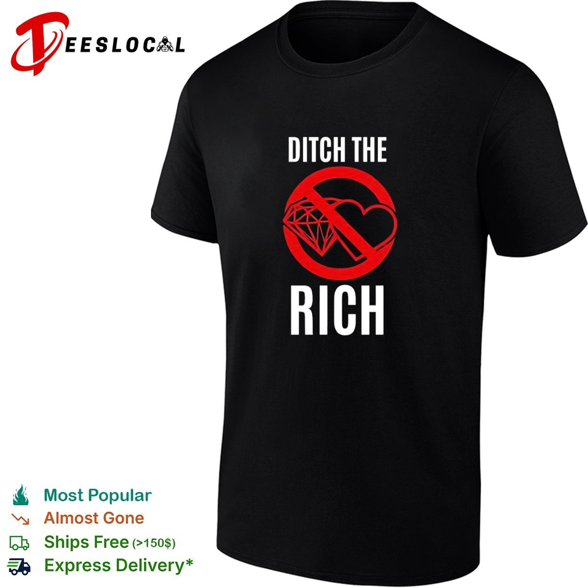 Ditch the rich anti logo shirt