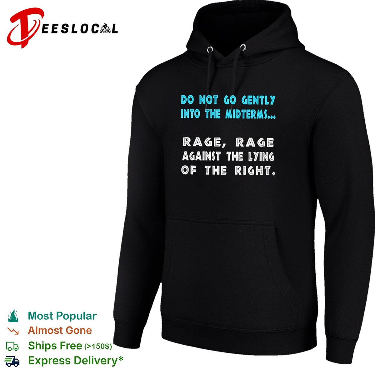 Do not go gently into the midterms rage rage against the lying of the right shirt