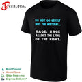 Do not go gently into the midterms rage rage against the lying of the right shirt