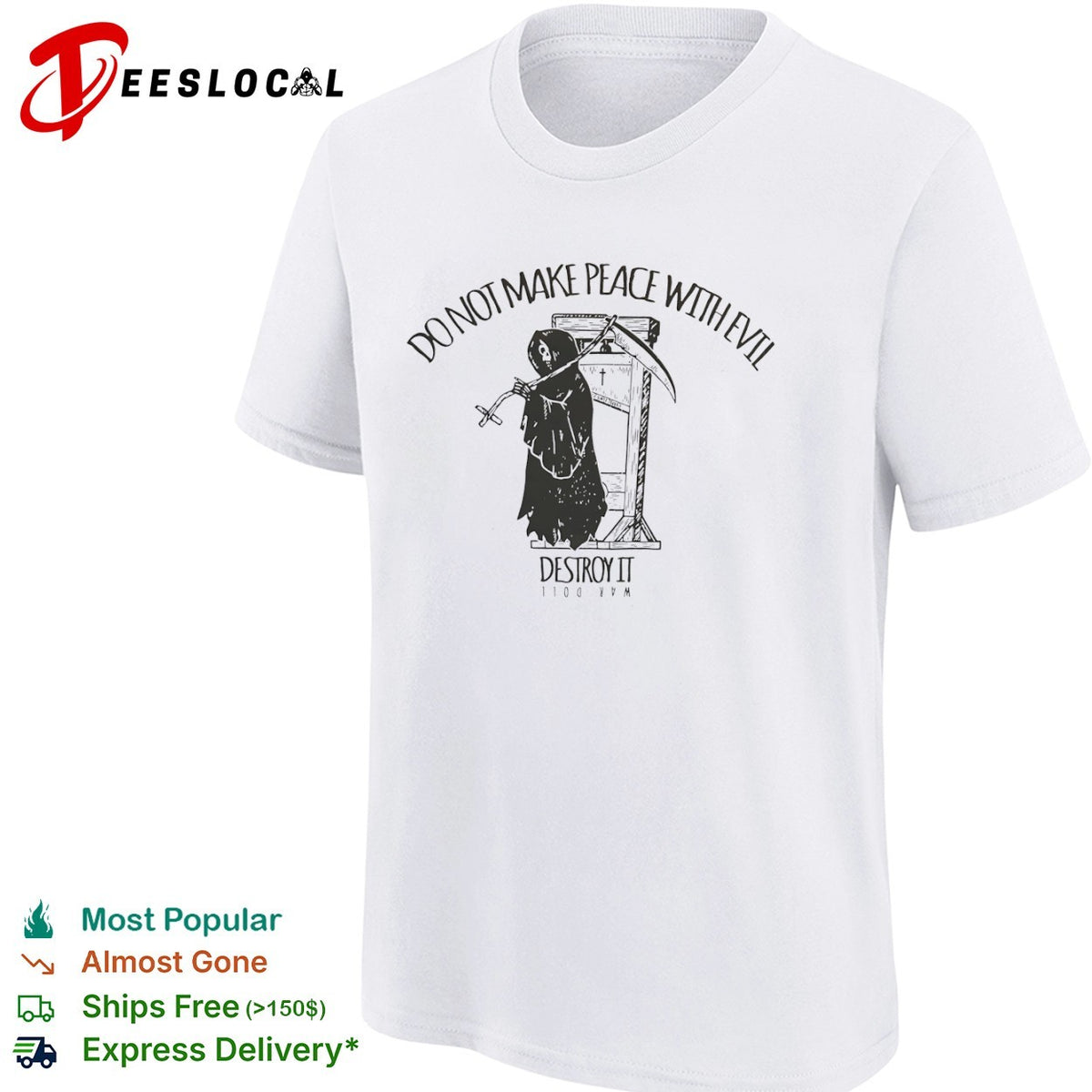Do not make peace with evil destroy it war doll Grim Reaper guillotine cross shirt