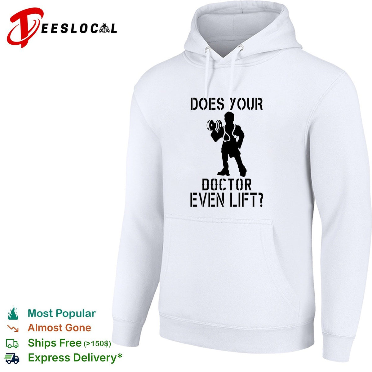 Does your doctor even lift funny shirt