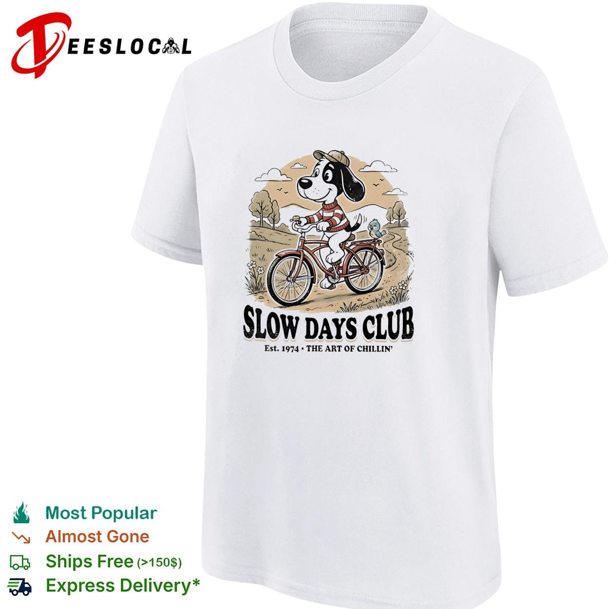 Dog driving bicycle Slow days club dog bicycle vintage badge shirt
