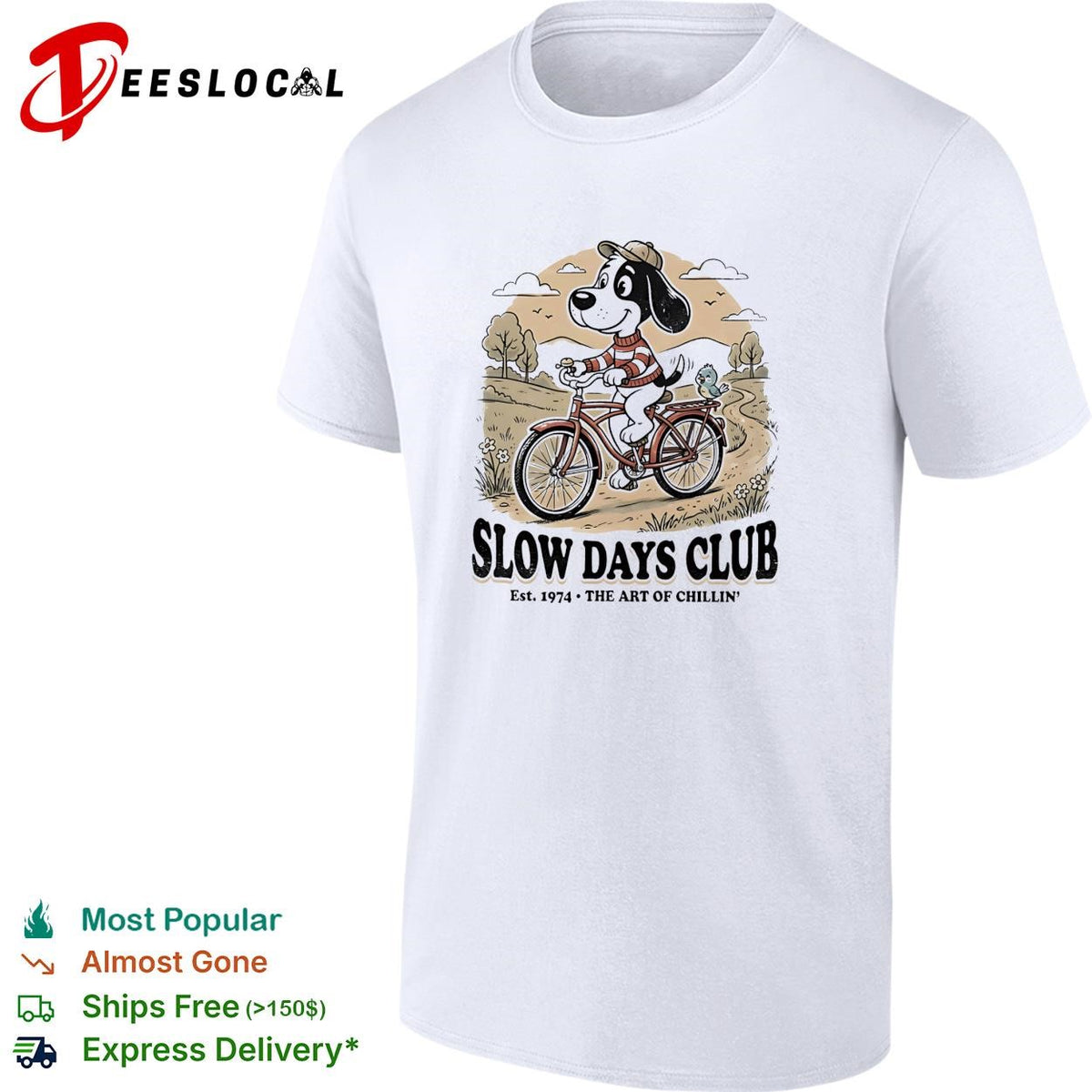Dog driving bicycle Slow days club dog bicycle vintage badge shirt