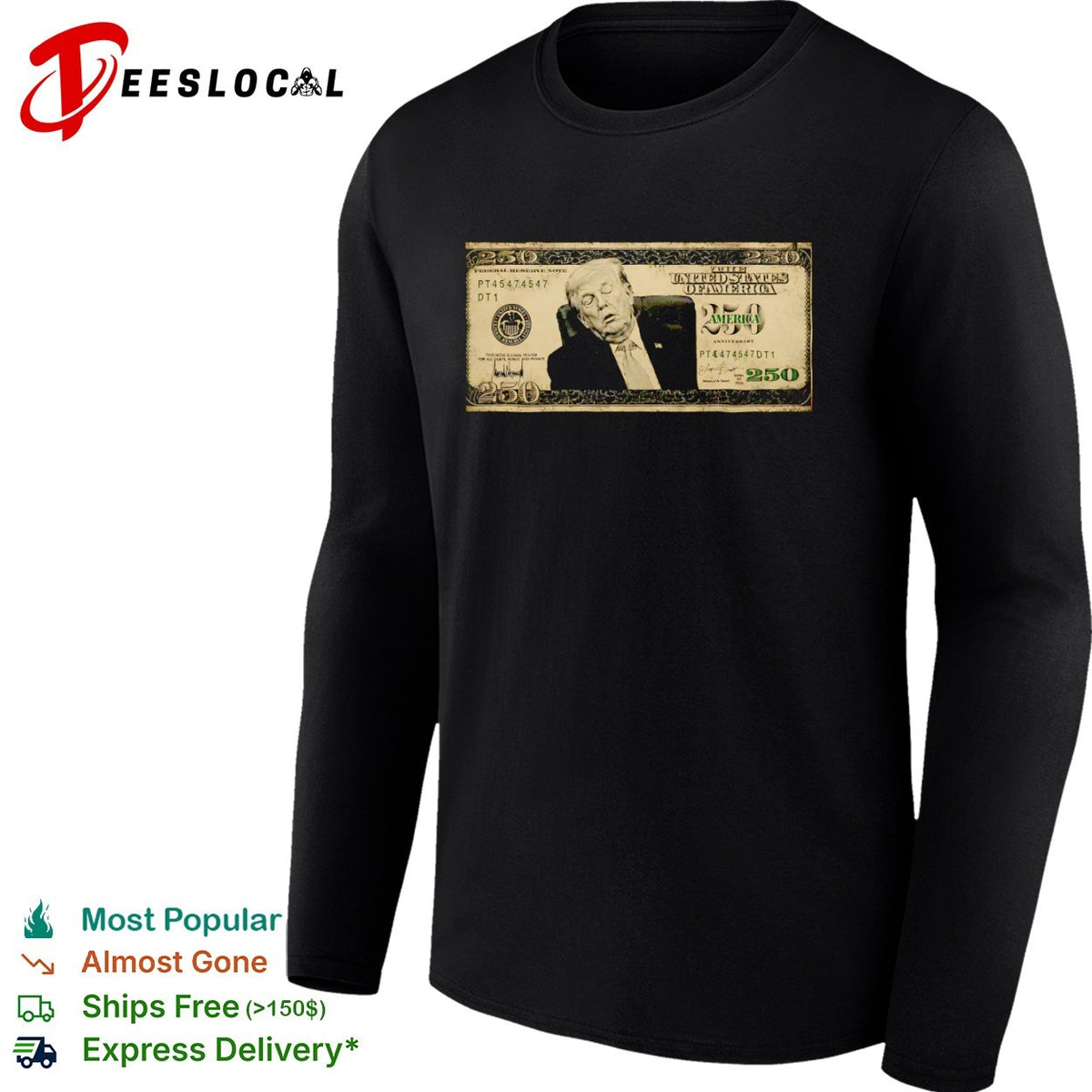 Donald Trump 250 Anniversary The United States Of America Federal Reserve Note shirt