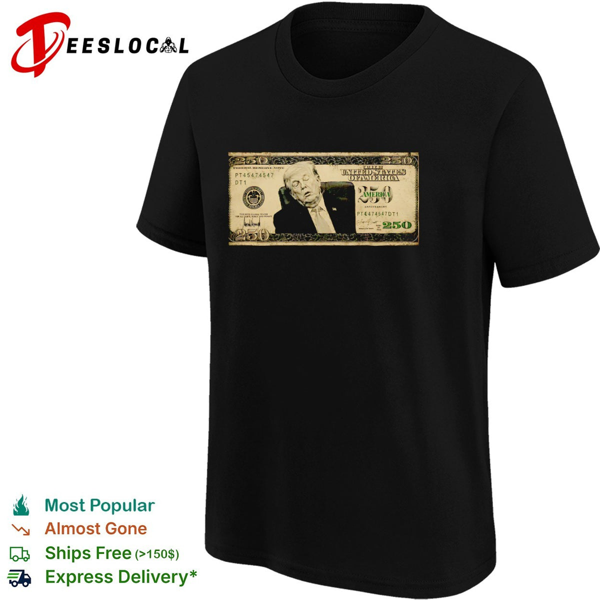 Donald Trump 250 Anniversary The United States Of America Federal Reserve Note shirt