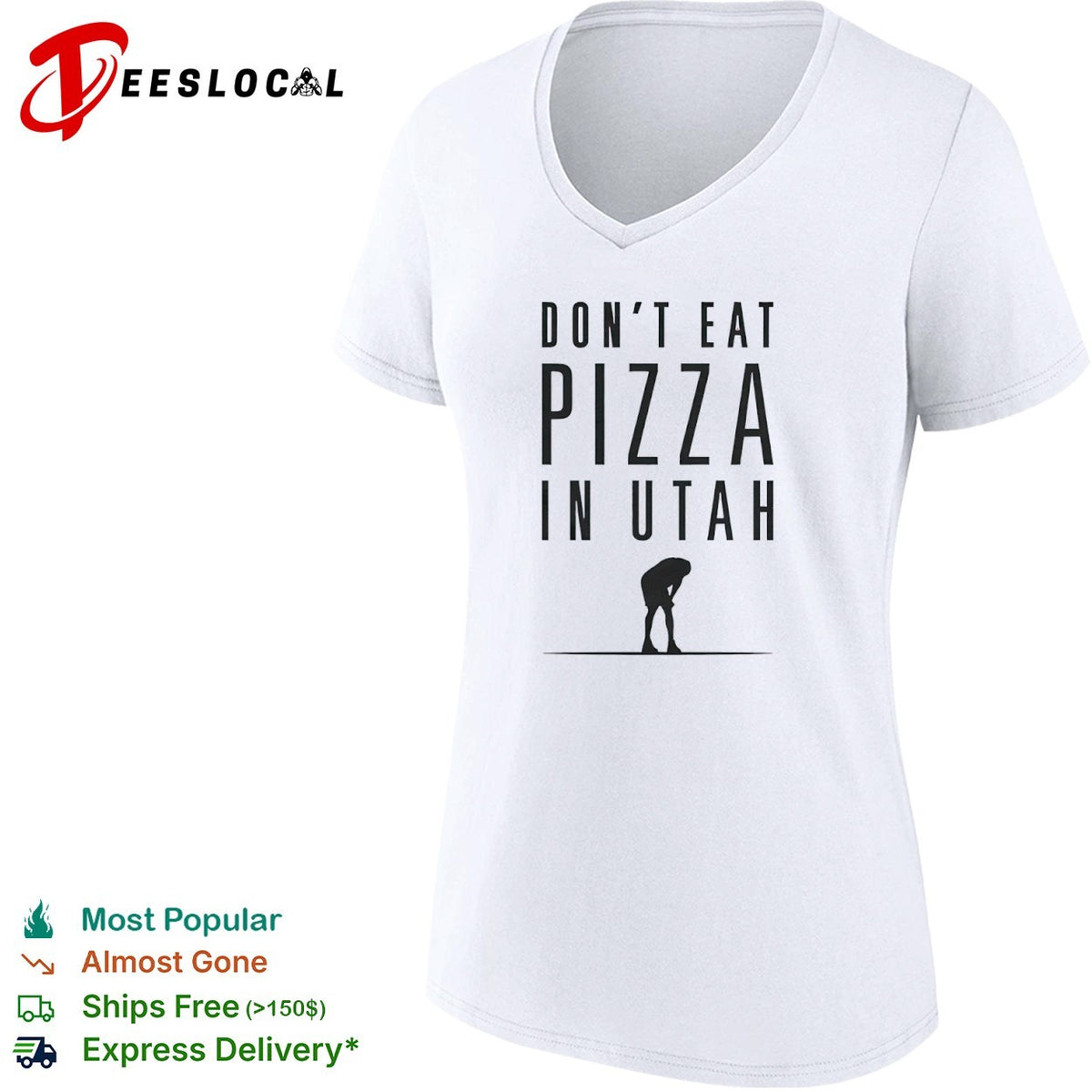 Don’t Eat Pizza in Utah shirt