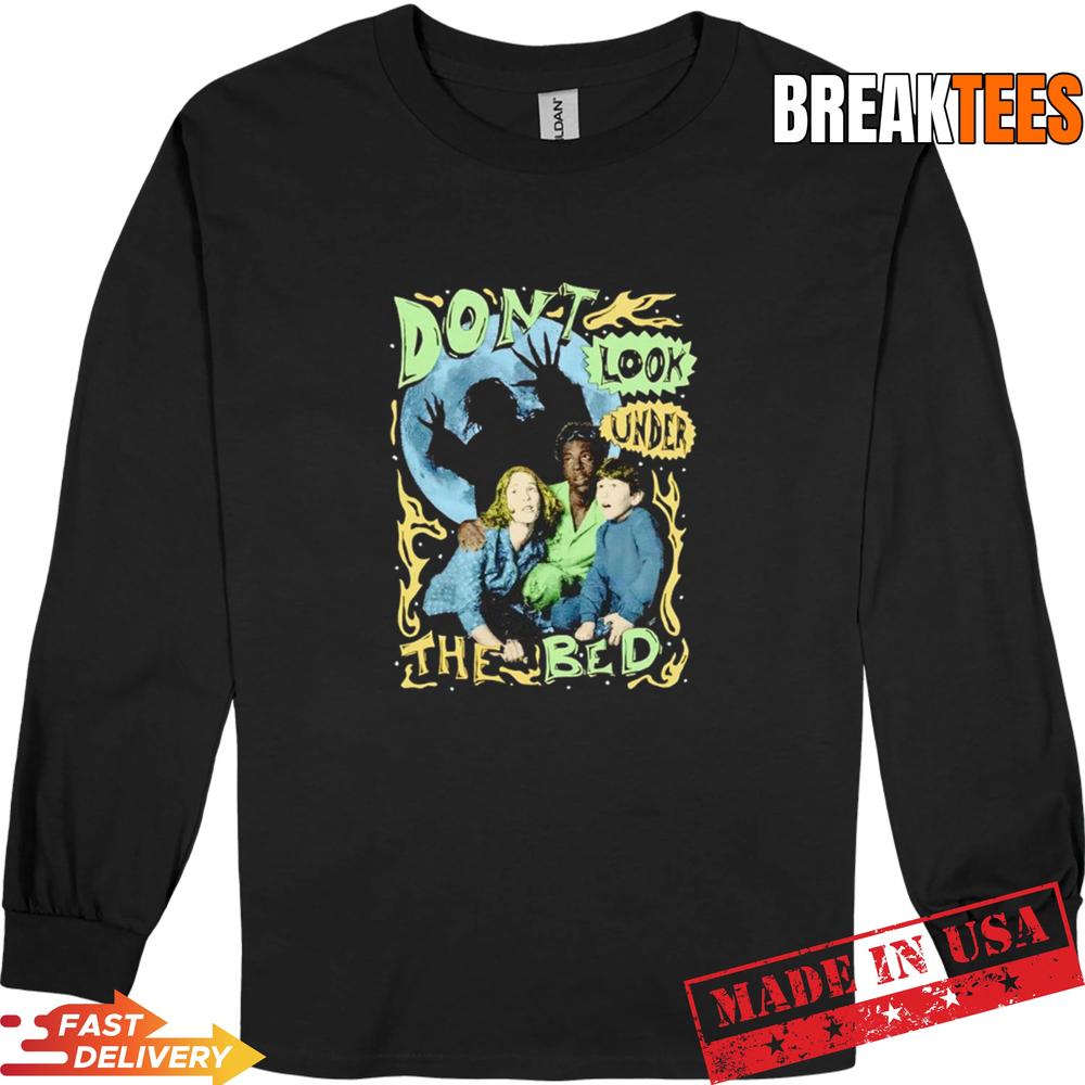 Don’t Look Under The Bed Movie Shirt