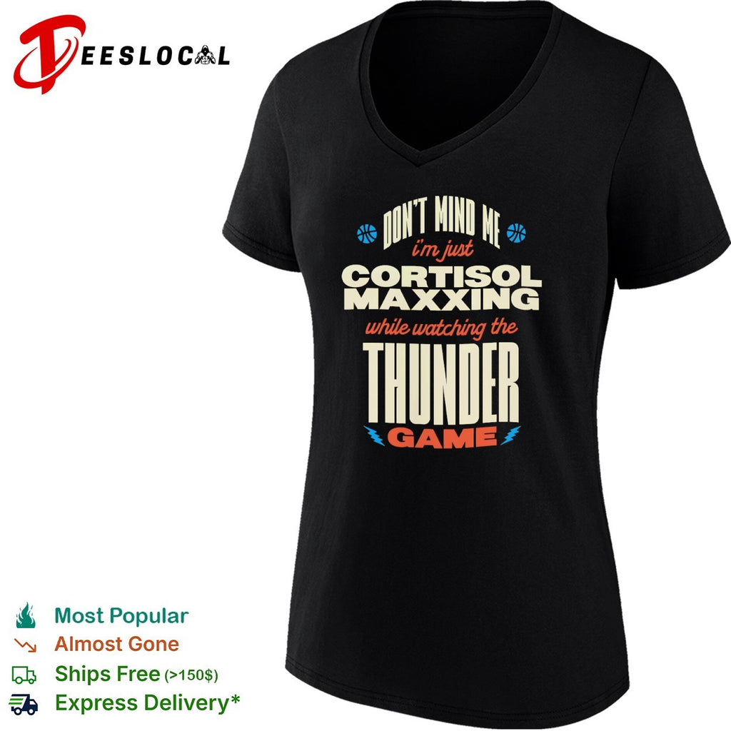 Don’t mind me I’m just cortisol maxxing while watching the Oklahoma City Thunder shirt