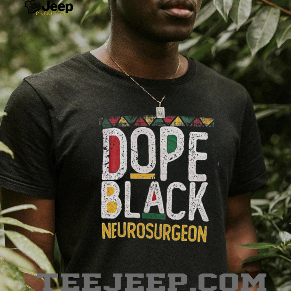 Dope Black Neurosurgeon African Pattern Typography T Shirt
