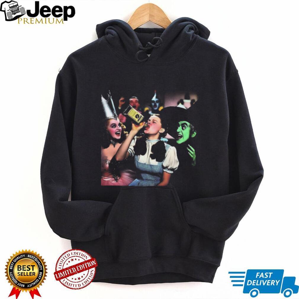 Dorothy Wizard of Oz Partying Whiskey Shot Funny T Shirt