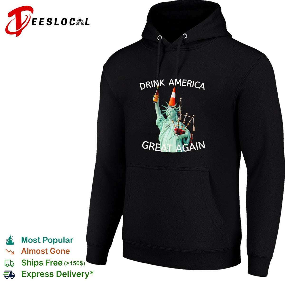 Drink America Great Again Statue of Liberty Traffic Cone and Bagpipes shirt