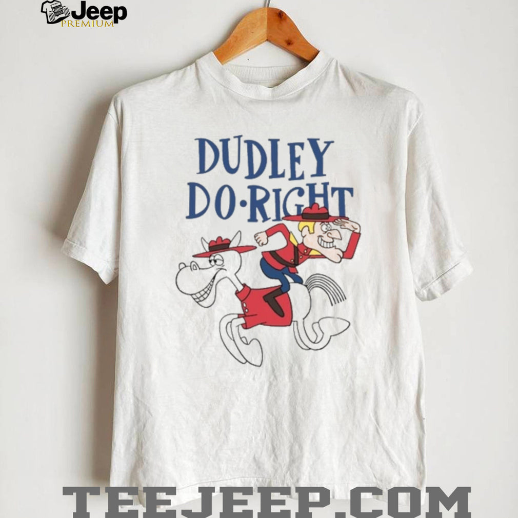 Dudley Do Right Royal Canadian Mounted Police T Shirt