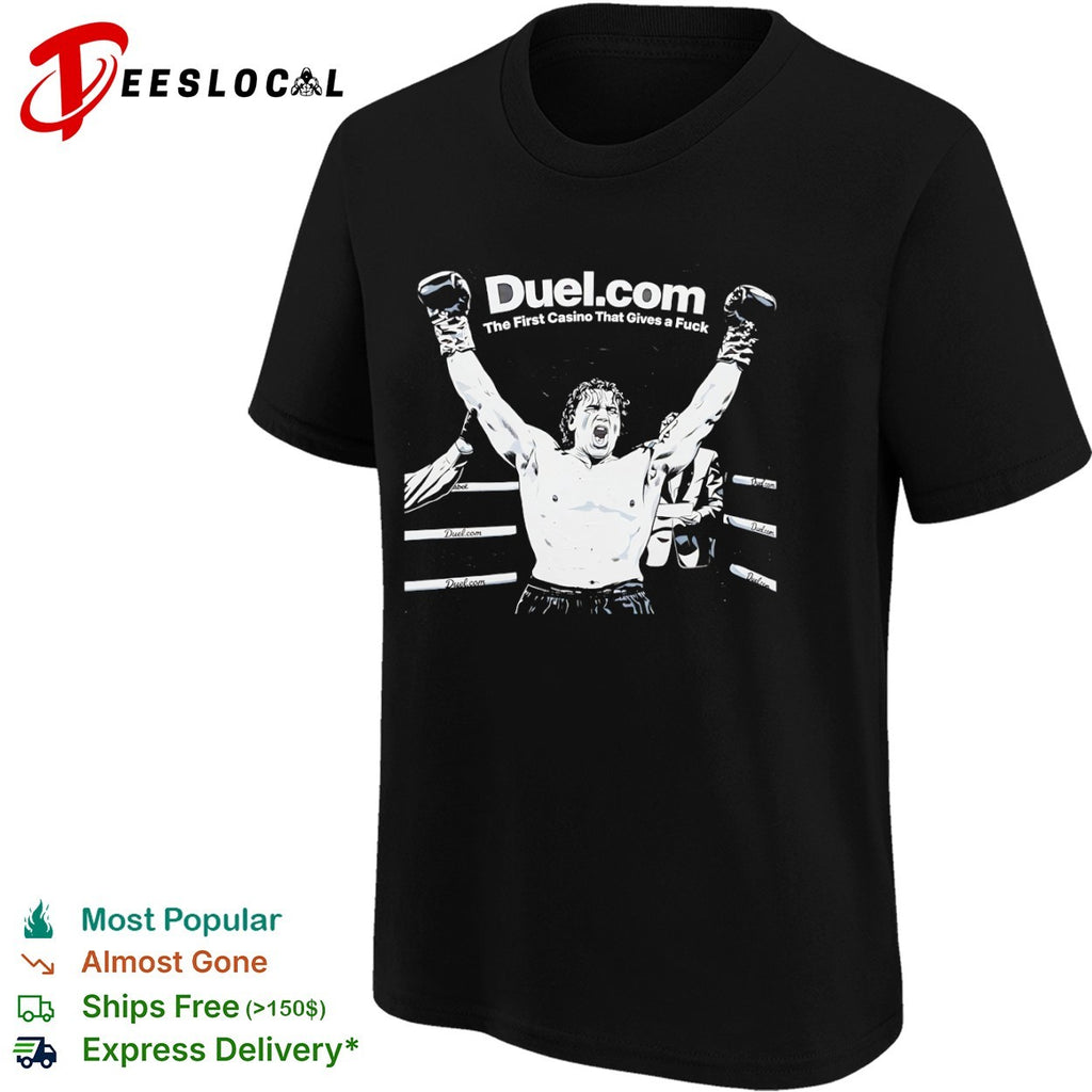 Duel.com the first casino that gives a fuck boxing championship winner shirt