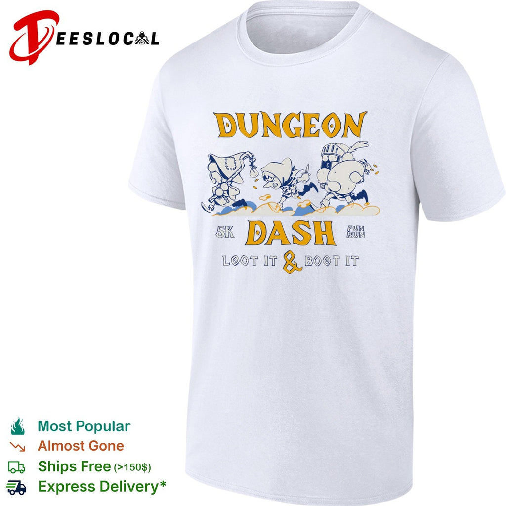 Dungeon 5k Dash Loot it and Boot it Fun Run Fantasy Adventure Dungeons Dragons shirt
