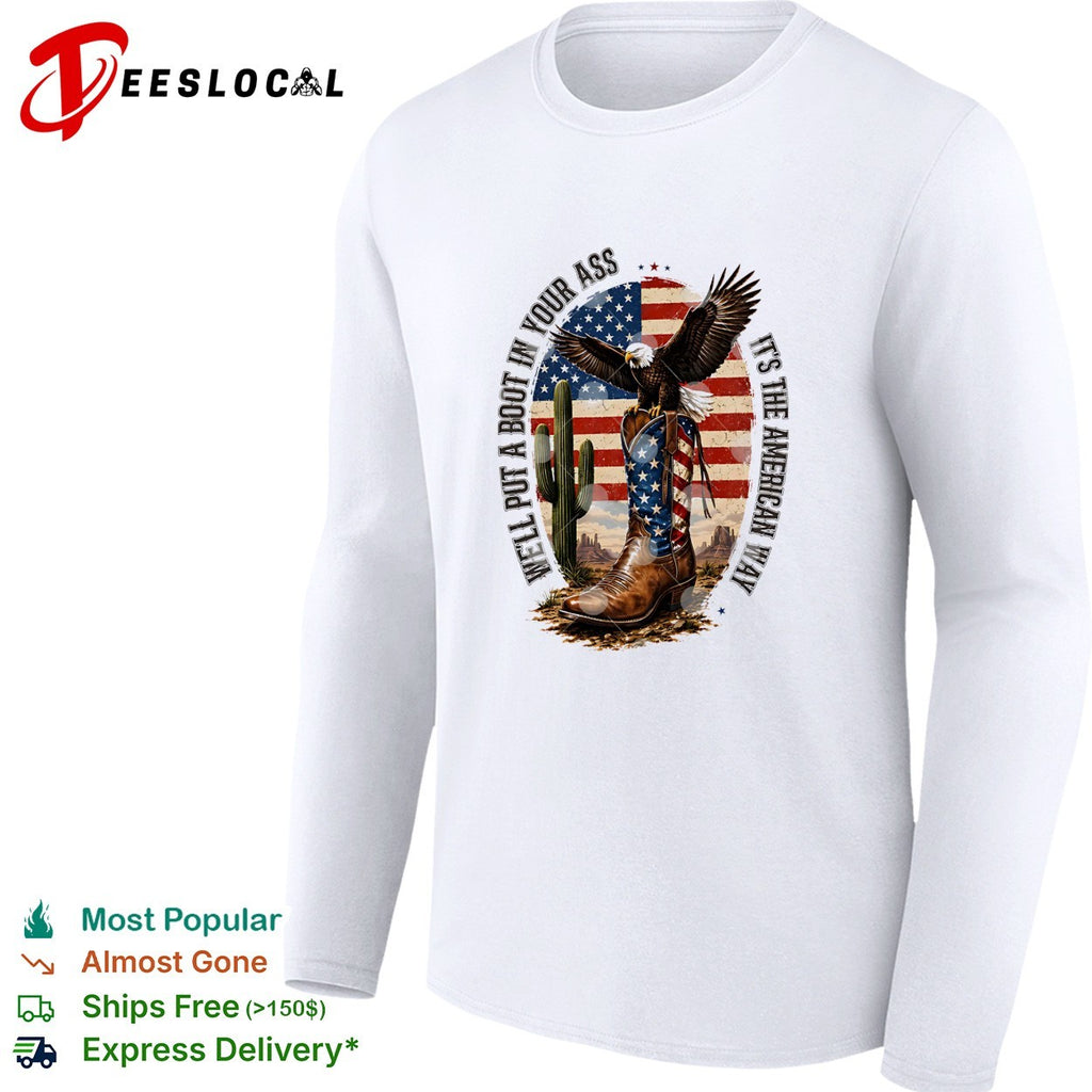Eagle cowboy boots USA flag desert patriotic slogan bold shirt