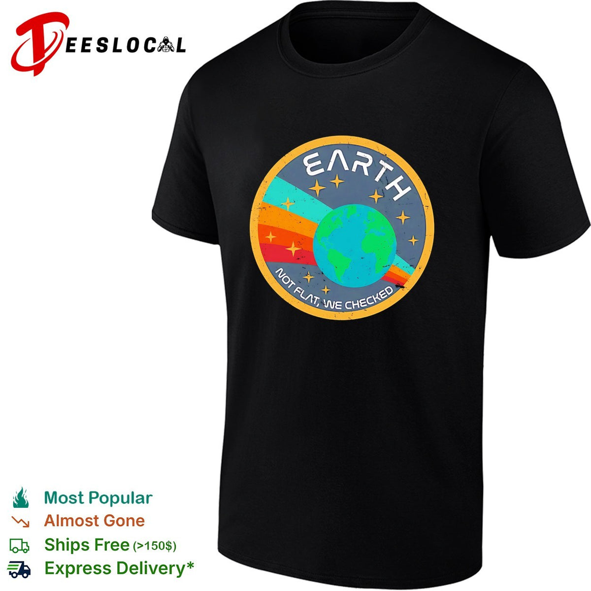 Earth not flat we checked NASA badge retro patch humor shirt