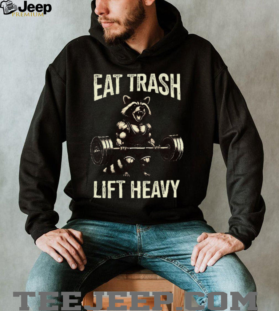Eat Trash Lift Heavy Muscular Raccoon Bodybuilder Gym T Shirt