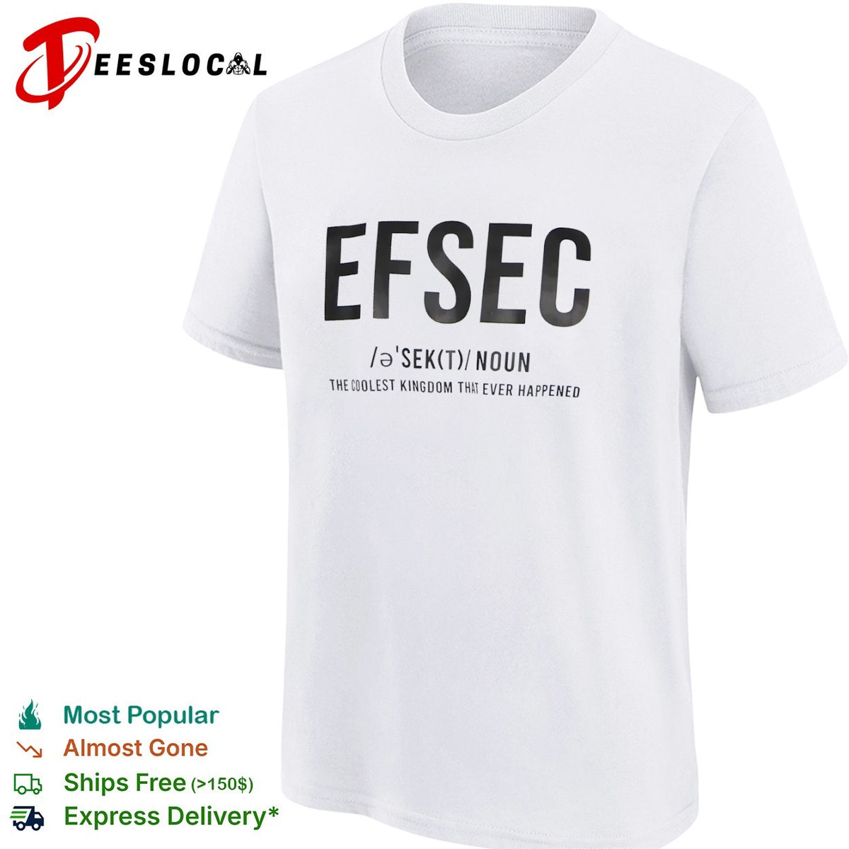 Efsec The Coolest Kingdom That Ever Happened Shirt