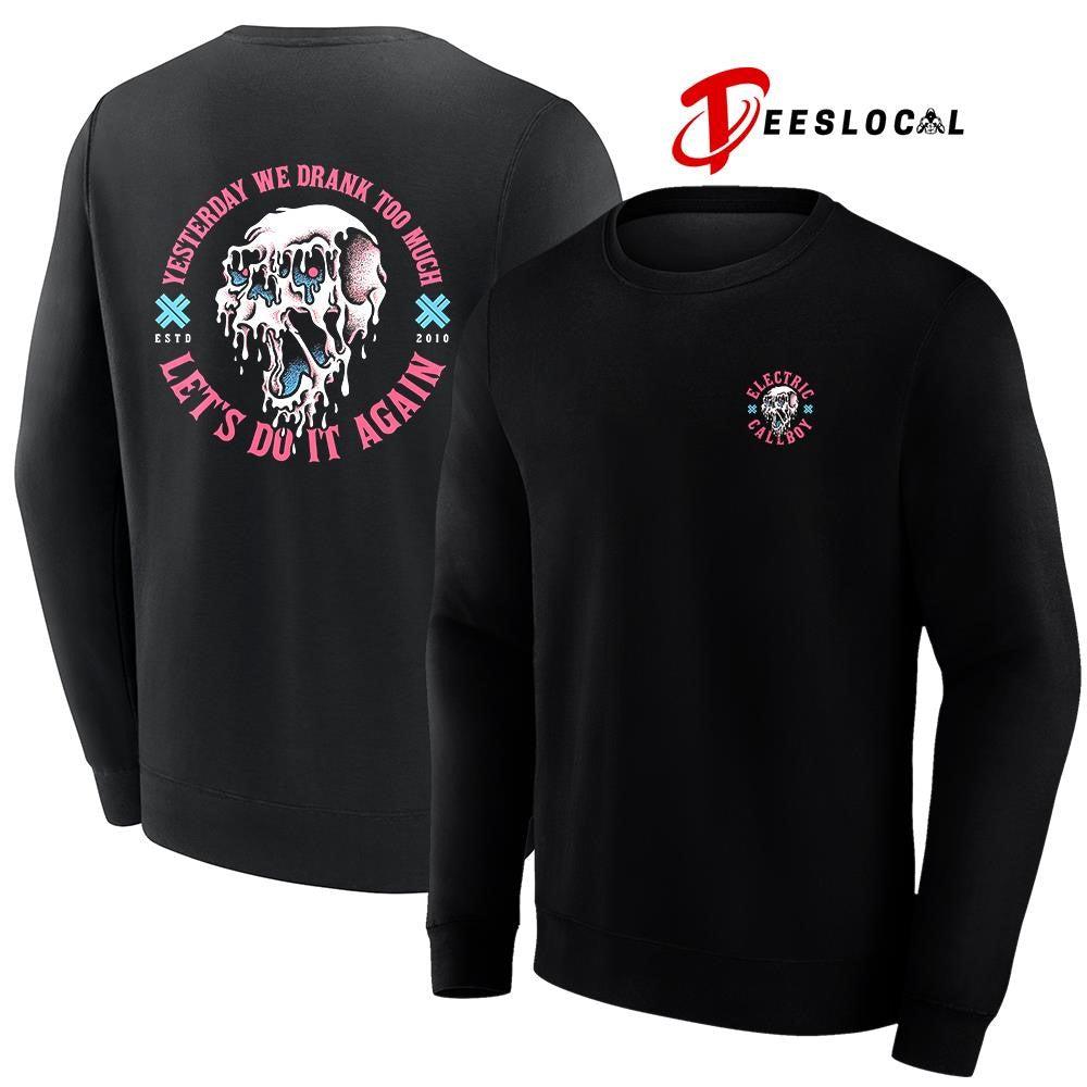 Electric Callboy yesterday we drank too much let’s do it again skull shirt
