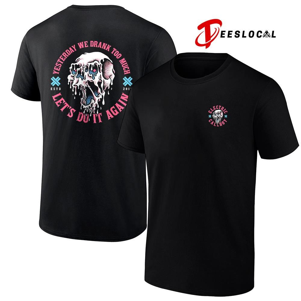 Electric Callboy yesterday we drank too much let’s do it again skull shirt