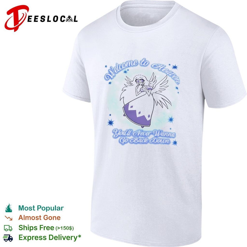 Emily Hazbin Hotel Welcome to Heaven Youll Never Wanna Go Back Down shirt