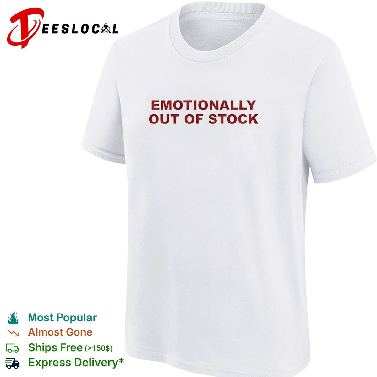 Emotionally out of stock shirt