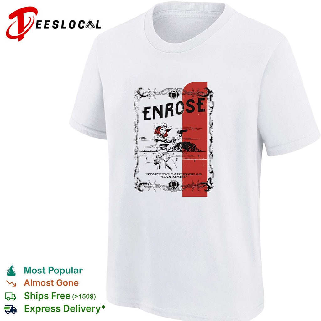Enrose Starring Gabi Rose as Sax Mami Western Desert Cowboy Theme graphic shirt