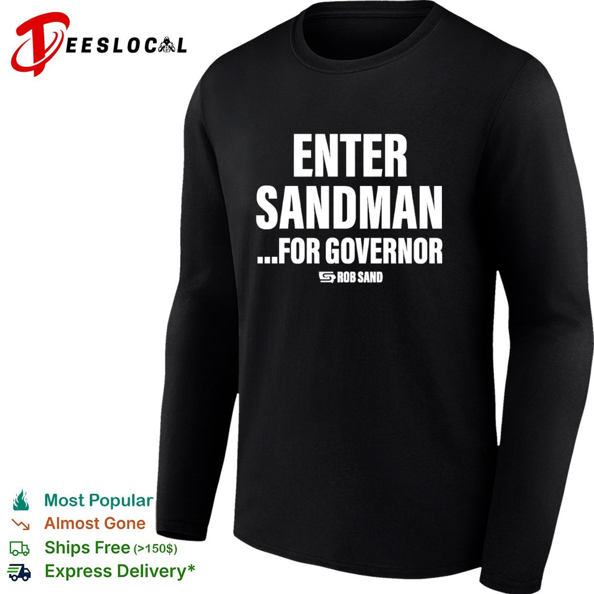 Enter Sandman for Governor Rob Sand shirt